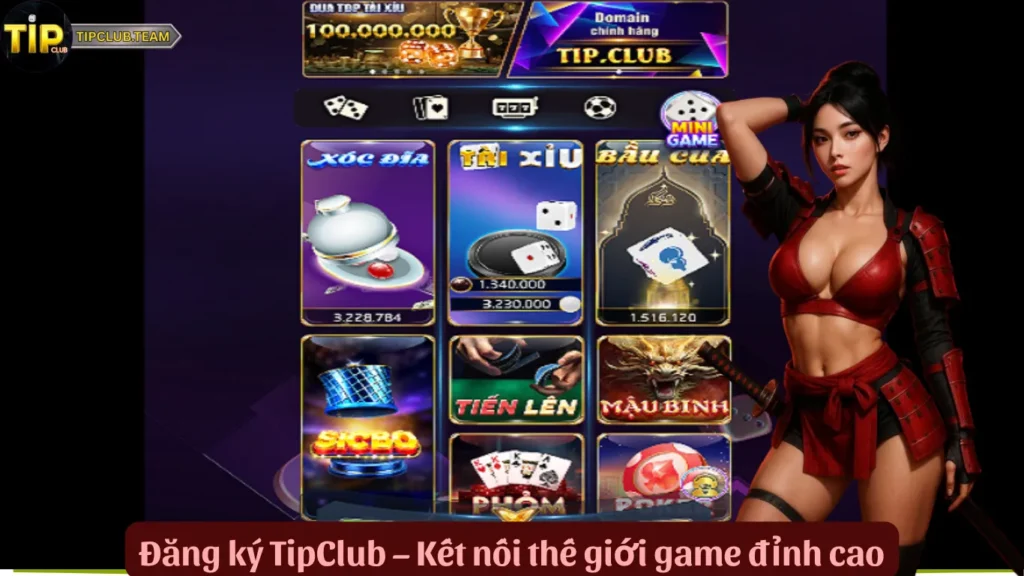 Đăng ký TipClub – Kết nối thế giới game đỉnh cao