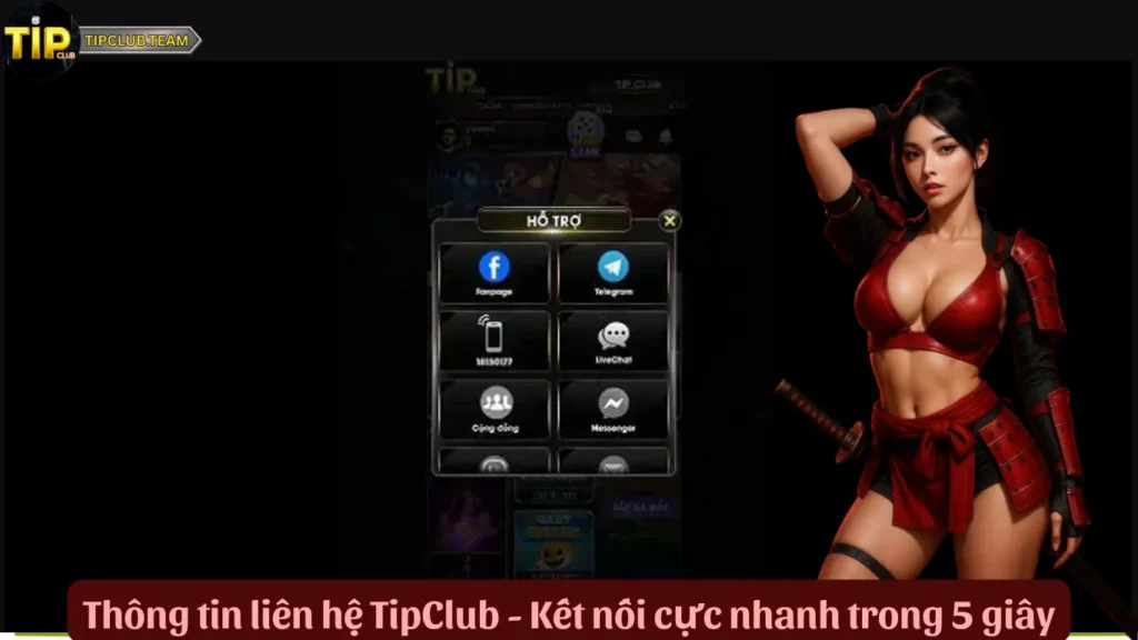 Thông tin liên hệ TipClub - Kết nối cực nhanh trong 5 giây