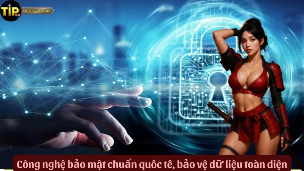 Công nghệ bảo mật chuẩn quốc tế, bảo vệ dữ liệu toàn diện