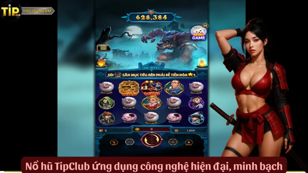Nổ hũ TipClub ứng dụng công nghệ hiện đại, minh bạch